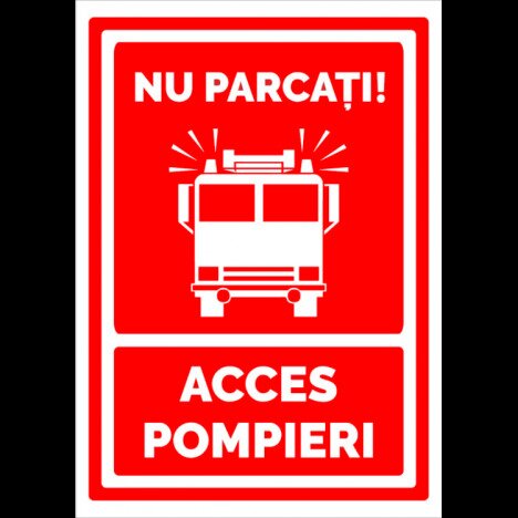 Semn nu parcati acces pompieri